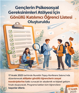 Gençlerin Psikososyal Gereksinimleri Atölyesi İçin Gönüllü Katılımcı Öğrenci Listesi Belli Oldu.