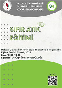 Yalova Üniversitesi Sürdürülebilirlik Koordinatörlüğü Tarafından Planlanan Atık Eğitimleri Sosyal Hizmet ve Danışmanlık Bölümü'nde Başlıyor